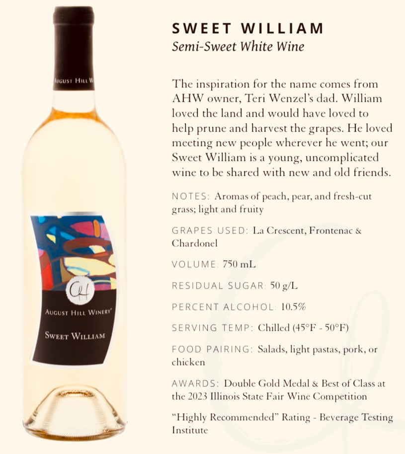 August Hill Sweet William Semi-sweet White Wine (available for store pickup only)
