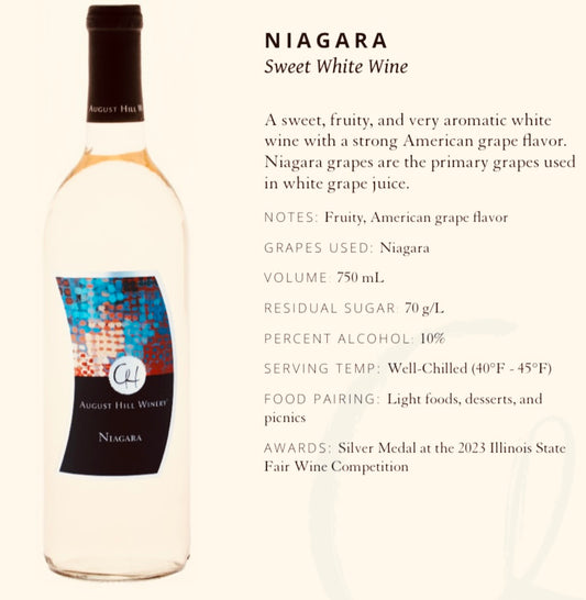 August Hill Niagra Sweet White Wine (available for store pickup only)